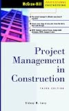Project Management in Construction (McGraw-Hill Professional Engineering)