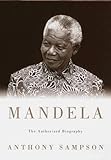 Mandela: The Authorized Biography