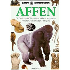 Sehen, Staunen, Wissen: Affen (Gebundene Ausgabe)