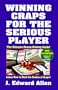 Winning Craps For The Serious Player