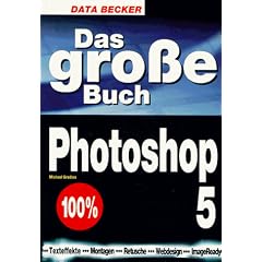 Das gro�e Buch Photoshop 5