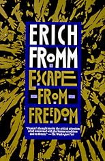 Escape from Freedom