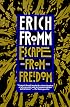 Escape from Freedom