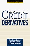 : The Handbook of Credit Derivatives