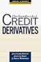 The Handbook of Credit Derivatives