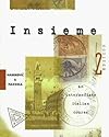 Insieme:  An Intermediate Italian Course (Student Edition)