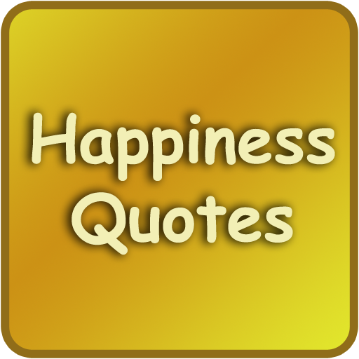 Happiness Quotes