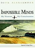Cover of Impossible Minds by Igor Aleksander 1860940307