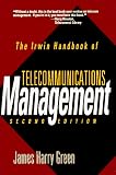The Irwin Handbook of Telecommunications Management