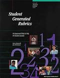 Student-Generated Rubrics: An Assessment Model to Help All Students Succeed (Assessment Bookshelf.)