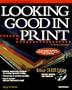 Looking Good in Print: Deluxe Cd-Rom Edition
