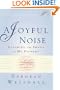 A Joyful Noise: Claiming the Songs of My Fathers