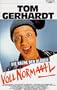 Voll normaaal [VHS]