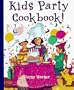 Kids' Party Cookbook