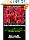 Bypassing Bypass: The New Technique of Chelation Therapy, a Non-Surgical Treatment for Improving Circulation and Slowing the Aging Process