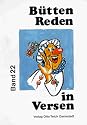 Büttenreden in Versen. Je 10 gereimte Vorträge in Mainzer Art: Büttenreden in Versen, Bd.22