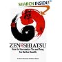 Zen Shiatsu: How to Harmonize Yin and Yang for Better Health