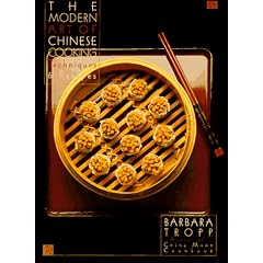 The Modern Art of Chinese Cooking: Techniques and Recipes