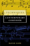 Techniques of the Contemporary Composer