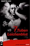 7 Tuben Leichenblut - Martin Arz