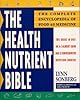 Health Nutrient Bible: The Complete Encyclopedia of Food as Medicine