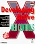 Developing ActiveX Web Controls: The Hands-On Guide to Creating Powerful Controls on the Web