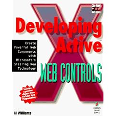 Developing ActiveX Web Controls: The Hands-on Guide to Creating Powerful Controls on the Web