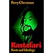 Rastafari: Roots and Ideology (Utopianism & Communitarianism)