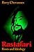  : Rastafari: Roots and Ideology (Utopianism and Communitarianism)