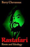 Rastafari: Roots and Ideology (Utopianism and Communitarianism)