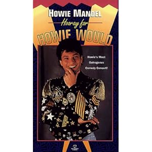 Howie Mandel: Hooray for Howie Would movie