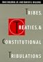 Tribes, Treaties, and Constitutional Tribulations