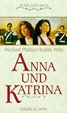Anna und Katrina - Michael Phillips, Judith Pella