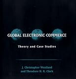 Global Electronic Commerce: Theory and Case Studies