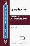 Lymphoma (Cancer Surveys - Advances and Prospects in Clinical, Epidemiological and Laboratory Oncology , Vol 30)