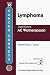 Book Lymphoma (Cancer Surveys - Advances and Prospects in Clinical, Epidemiological and Laboratory Oncology , Vol 30)
