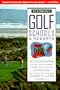 Peterson's Golf Schools & Resorts: Golf Schools and Resorts in the United States