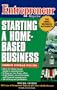 Entrepreneur Magazine: Starting a Home-Based Business