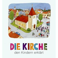 Die Kirche den Kindern erkl�rt