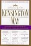 The Kensington Way: A Revolutionary Lifestyle Guide for Weight Control, Vitality, and Perfect Health