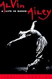 Alvin Ailey: A Life In Dance