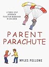 Parent Parachute: Gaining Your Child's Cooperation