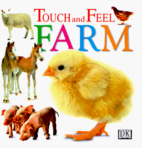 Childrens Toyshop  Children & Baby Books : Farm (DK Touch and Feel)
