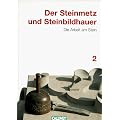 Der Steinmetz und Steinbildhauer, Bd.2, Die Arbeit am Stein