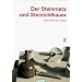 Der Steinmetz und Steinbildhauer, Bd.2, Die Arbeit am Stein