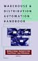 Warehouse and Distribution Automation Handbook