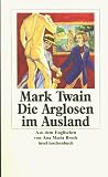 Mark Twains Abenteuer: Die Arglosen im Ausland - Mark Twain