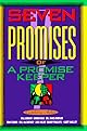 Seven Promises Of A Promise Keeper