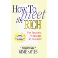 How to Meet the Rich