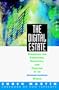 The Digital Estate: Strategies for Competing, Surviving, and Thriving in an Internetworked World